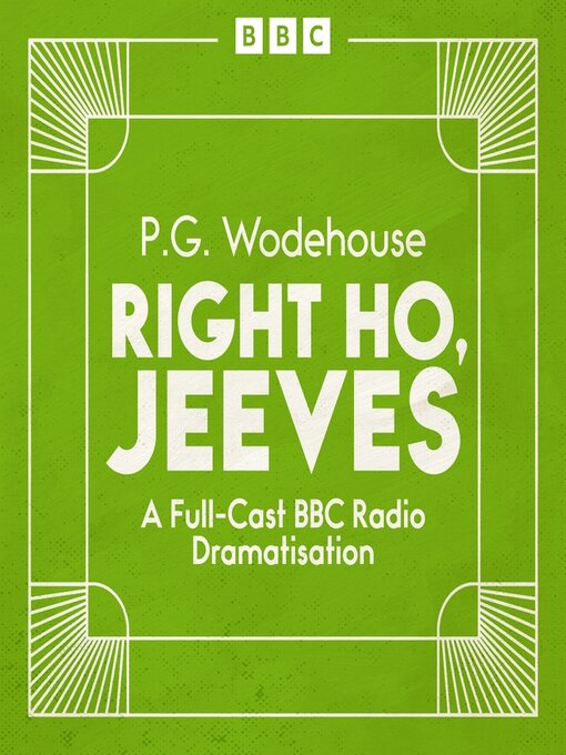 Title details for Right Ho, Jeeves by P.G. Wodehouse - Wait list